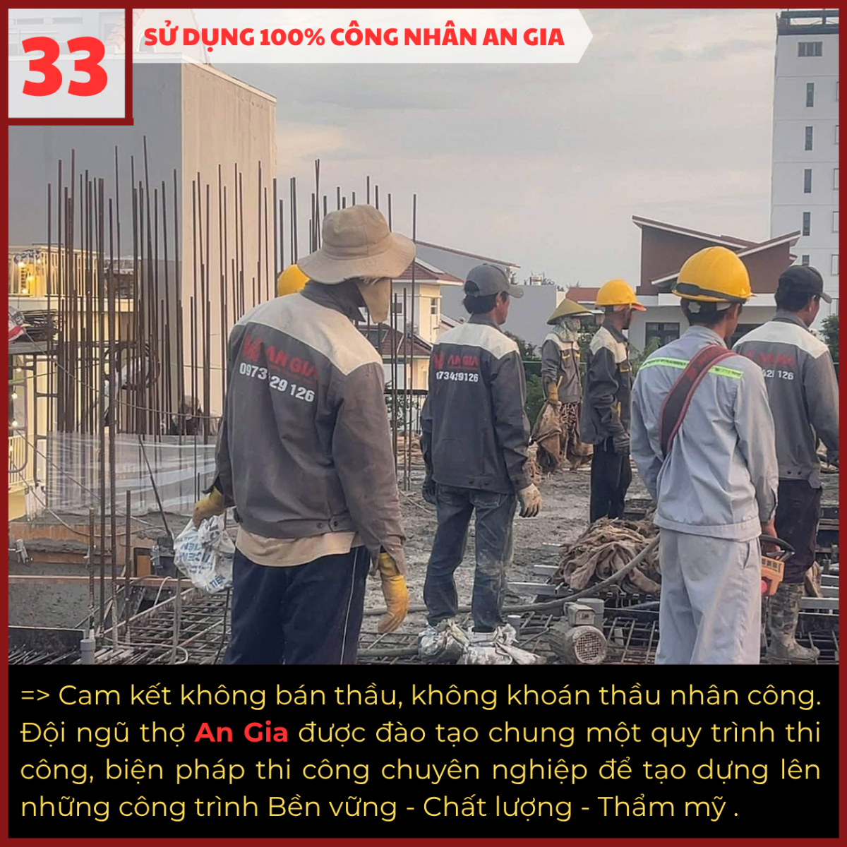 Đội ngũ công nhân An Gia trực tiếp thi công công trình